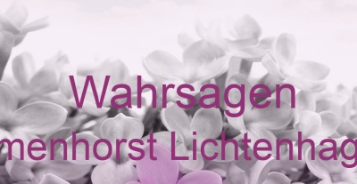 Wahrsagen Elmenhorst Lichtenhagen | Top-Experten für Kartenlegen, Wahrsagen, Hellsehen, Zukunftsdeutung.